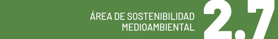 2.7 - Sostenibilidad Medioambiental